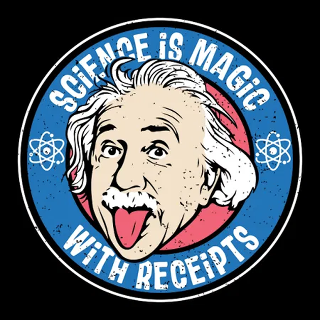 'Science Is Magic With Receipts