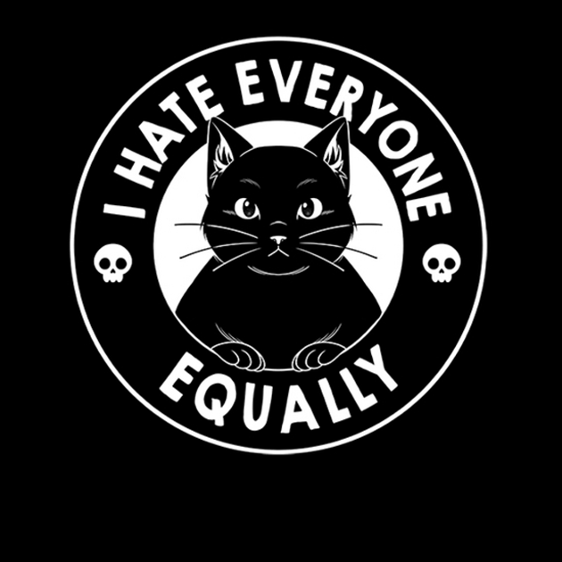 I Hate Everyone Equally