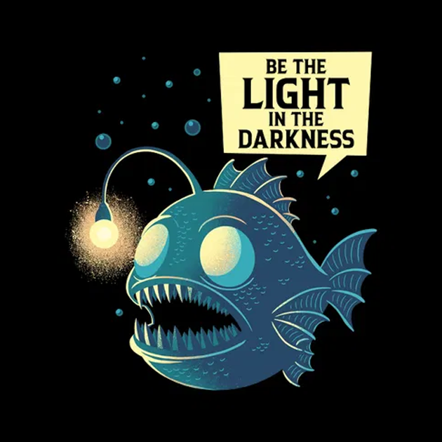 Be the Light in the Darkness