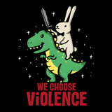 We Choose Violence